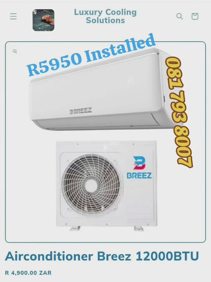 Air Conditioner 12000BTU Breez Installed in Durban