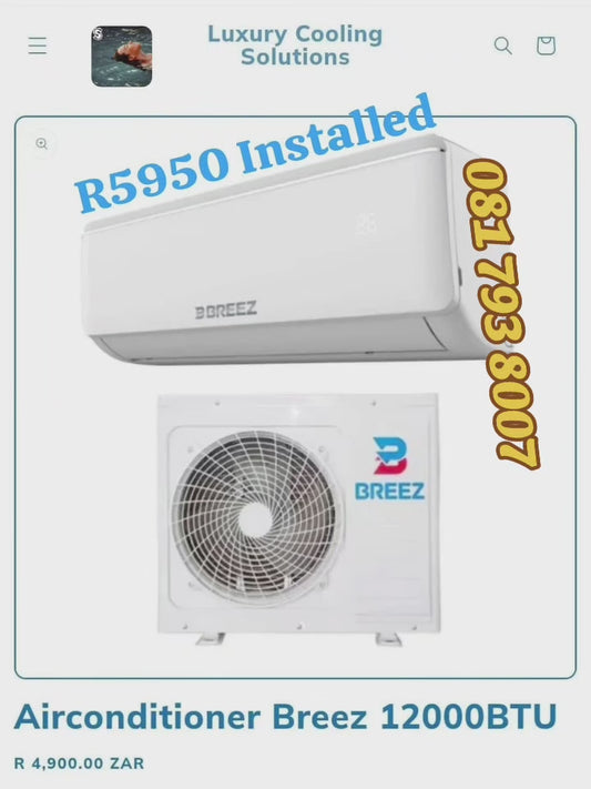 Air Conditioner 12000BTU Breez Installed in Durban